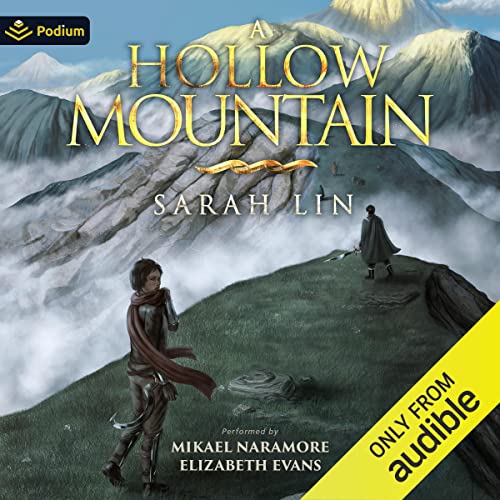 A Hollow Mountain Audiobook By Sarah Lin cover art