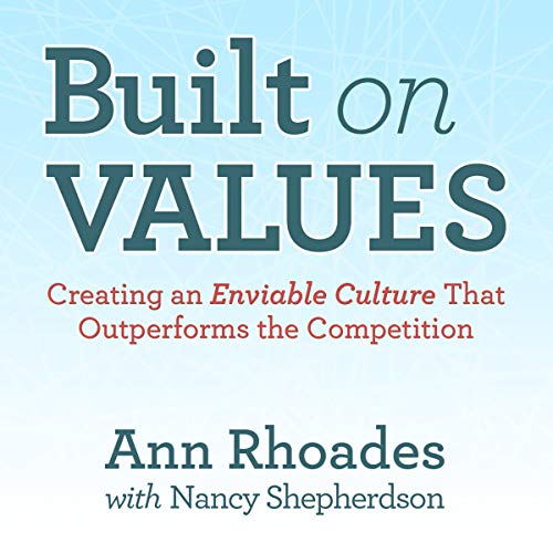 Built on Values Audiolibro Por Ann Rhoades arte de portada