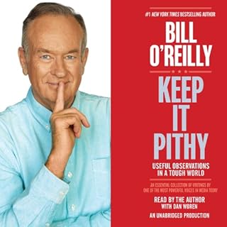 Keep It Pithy Audiolibro Por Bill O'Reilly arte de portada