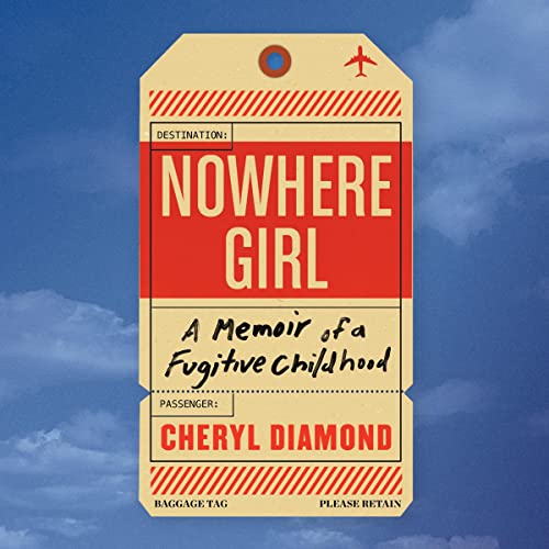 Nowhere Girl Audiobook By Cheryl Diamond cover art