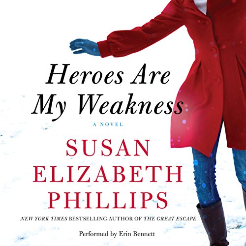 Heroes Are My Weakness Audiobook By Susan Elizabeth Phillips cover art