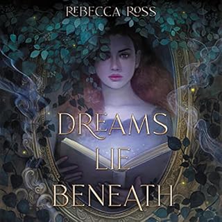 Dreams Lie Beneath Audiolibro Por Rebecca Ross arte de portada