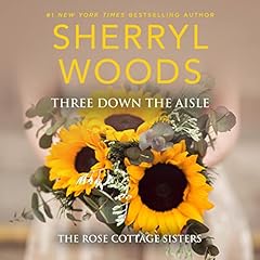 Three Down the Aisle Audiobook By Sherryl Woods cover art