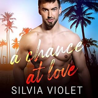 A Chance at Love Audiobook By Silvia Violet cover art