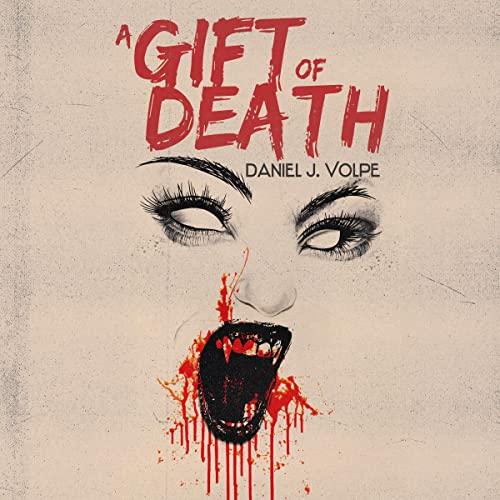 A Gift of Death Audiolibro Por Daniel J. Volpe arte de portada