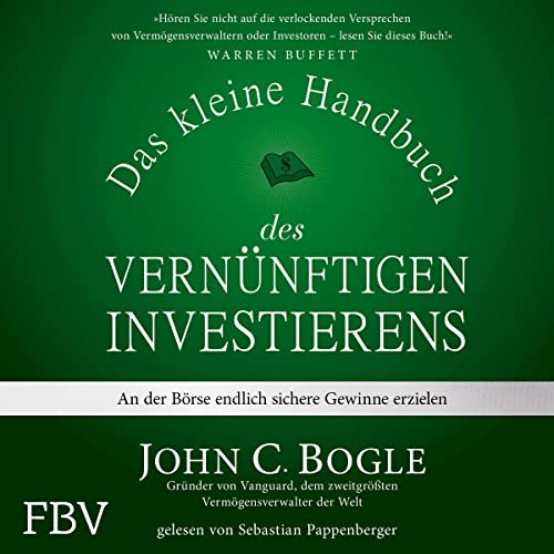 Das kleine Handbuch des vernünftigen Investierens Audiobook By John C. Bogle cover art