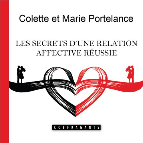 Les secrets d'une relation affective réussie cover art