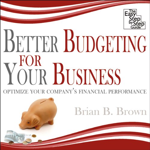 Better Budgeting for Your Business cover art