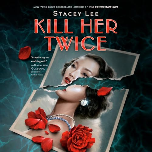 Kill Her Twice Audiobook By Stacey Lee cover art