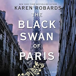 The Black Swan of Paris Audiobook By Karen Robards cover art