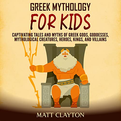 Greek Mythology for Kids Audiobook By Matt Clayton cover art