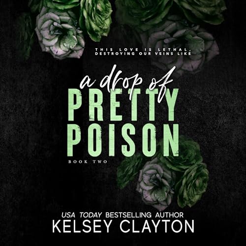 A Drop of Pretty Poison Audiolivro Por Kelsey Clayton capa