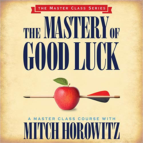 The Mastery of Good Luck Titelbild