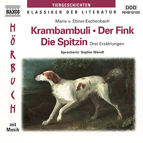 Page de couverture de Krambambuli - Der Fink - Die Spitzin