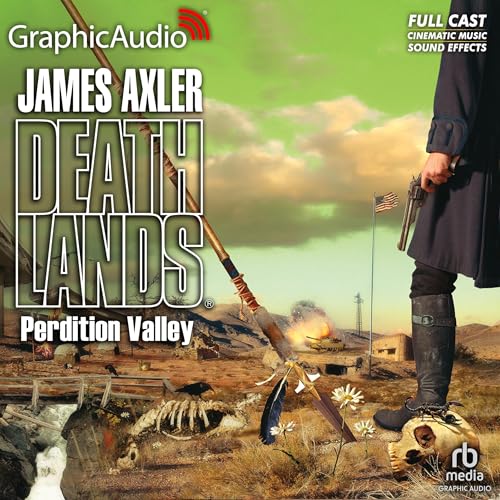 Perdition Valley [Dramatized Adaptation] Audiolibro Por James Axler arte de portada