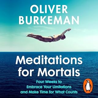 Meditations for Mortals Audiolibro Por Oliver Burkeman arte de portada