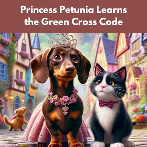 Princess Petunia Learns the Green Cross Code Audiolivro Por David Cran capa