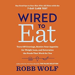 Wired to Eat Audiobook By Robb Wolf cover art