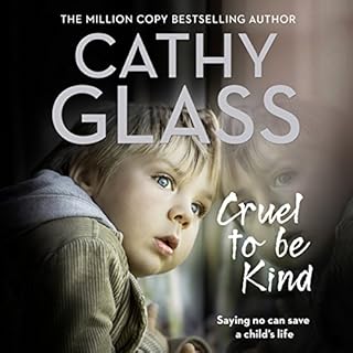 Cruel to Be Kind Audiolibro Por Cathy Glass arte de portada