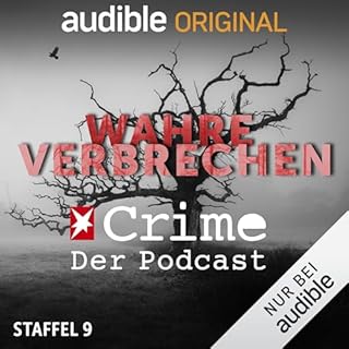 Wahre Verbrechen. Der Stern Crime Podcast: Staffel 9 Titelbild