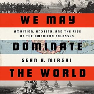 We May Dominate the World Audiolibro Por Sean A. Mirski arte de portada