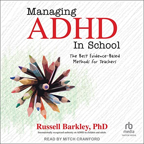 Managing ADHD in School Audiolibro Por Russell A. Barkley PhD arte de portada