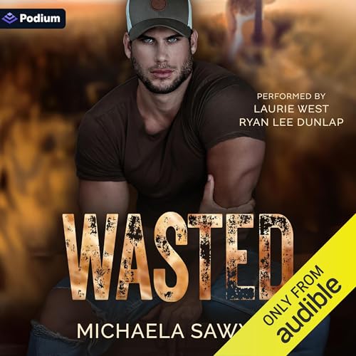 Wasted Audiolibro Por Michaela Sawyer arte de portada