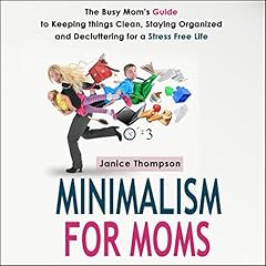 Minimalism for Moms cover art