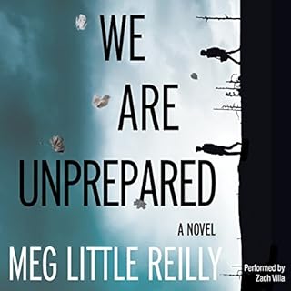 We Are Unprepared Audiobook By Meg Little Reilly cover art