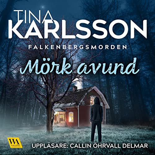 Mörk avund Audiolivro Por Tina Karlsson capa