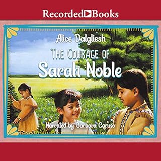 The Courage of Sarah Noble Audiolibro Por Alice Dalgliesh arte de portada