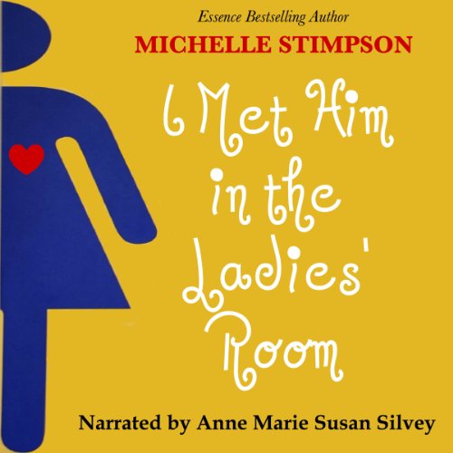 I Met Him in the Ladies' Room Audiolibro Por Michelle Stimpson arte de portada