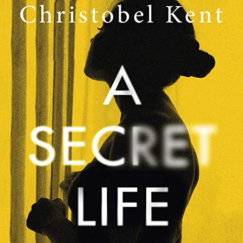 A Secret Life Audiolivro Por Christobel Kent capa