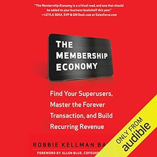 The Membership Economy Audiobook By Robbie Kellman Baxter cover art