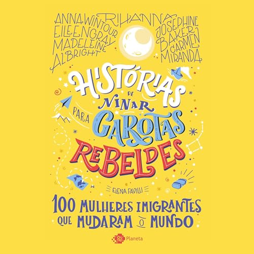 Histórias de ninar para garotas rebeldes Audiolivro Por Elena Favilli capa