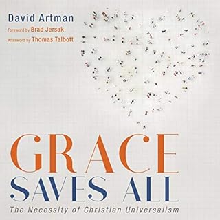 Grace Saves All: The Necessity of Christian Universalism cover art