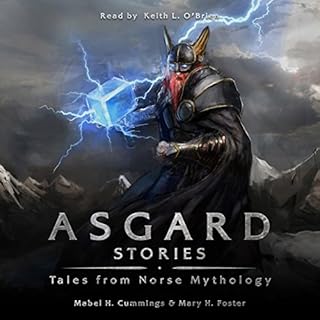 Asgard Stories Audiobook By Mary H. Foster, Mable H. Cummings cover art