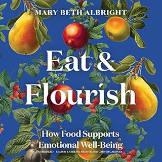 Eat & Flourish Audiobook By Mary Beth Albright cover art