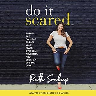 Do It Scared Audiobook By Ruth Soukup cover art