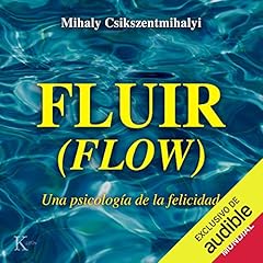 Fluir Audiobook By Mihaly Csikszentmihalyi cover art