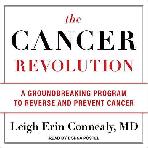 The Cancer Revolution Audiobook By Leigh Erin Connealy MD cover art