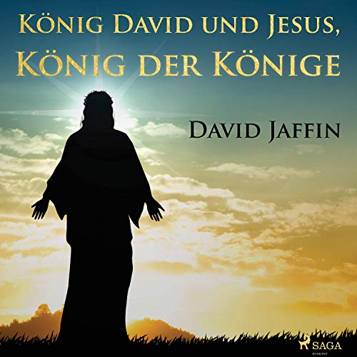 König David und Jesus, König der Könige Audiobook By David Jaffin cover art