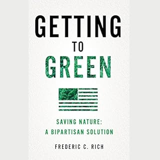 Getting to Green Audiobook By Frederic C. Rich cover art