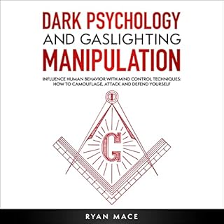 Dark Psychology and Gaslighting Manipulation Audiobook By Ryan Mace cover art