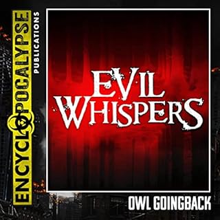 Evil Whispers Audiolibro Por Owl Goingback arte de portada