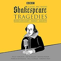 Classic BBC Radio Shakespeare: Tragedies cover art