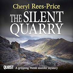 The Silent Quarry Audiobook By Cheryl Rees-Price cover art