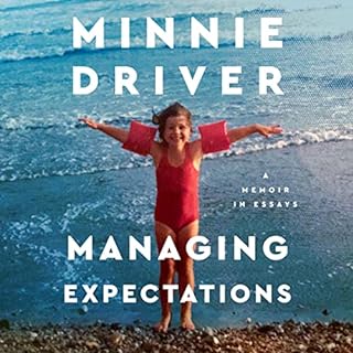 Managing Expectations Audiobook By Minnie Driver cover art