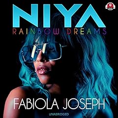 Niya: Rainbow Dreams Audiobook By Fabiola Joseph cover art