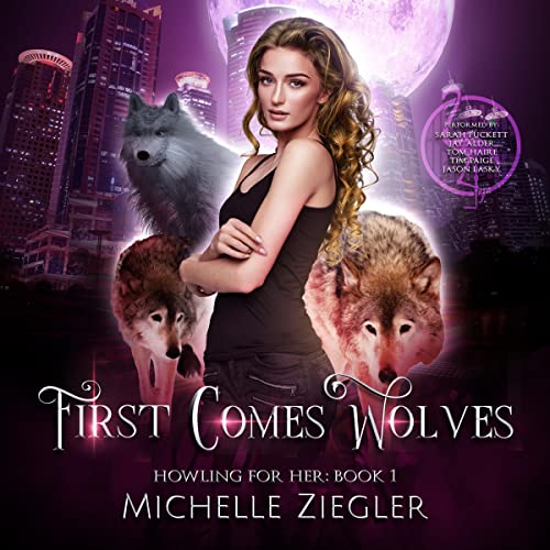 First Comes Wolves Audiolivro Por Michelle Ziegler capa